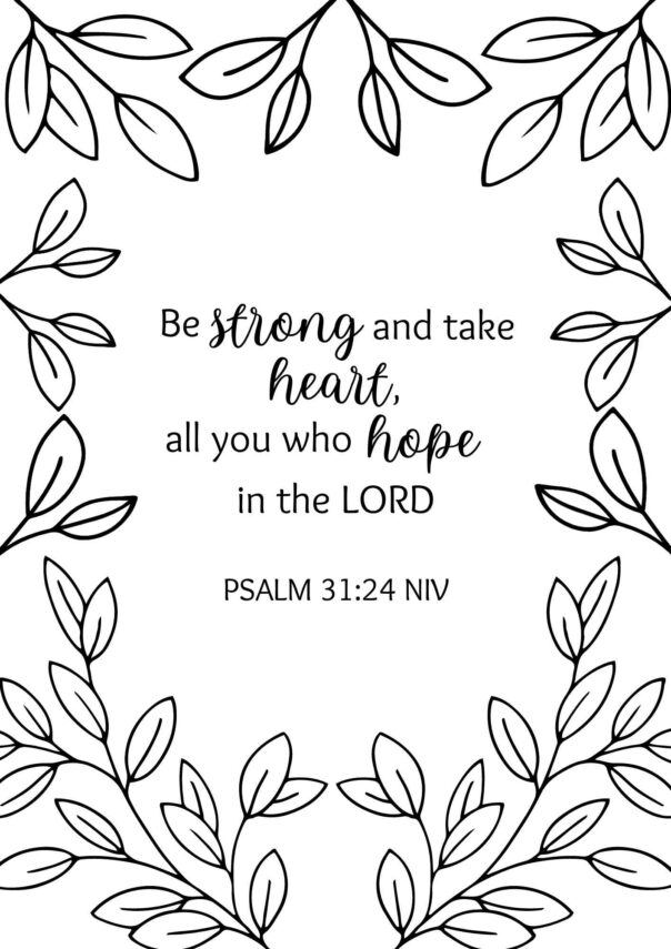 Bible Verse Colouring In - Psalm 31:24 - Free Bible Worksheets