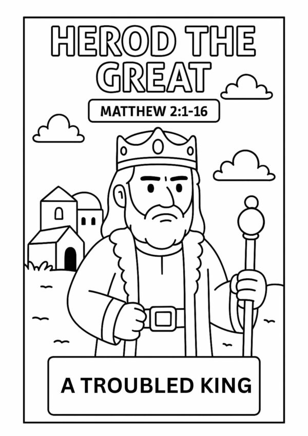 Herod the Great Bible Coloring Page – Free Printable for Kids (Matthew 21–16)