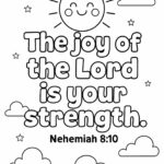 Nehemiah 8 10 Memory Verse Coloring Page – “The Joy of the Lord Is Your Strength”