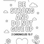 2 Chronicles 15:7 Coloring Page – “Be Strong and Do Not Give Up” (Free Printable)