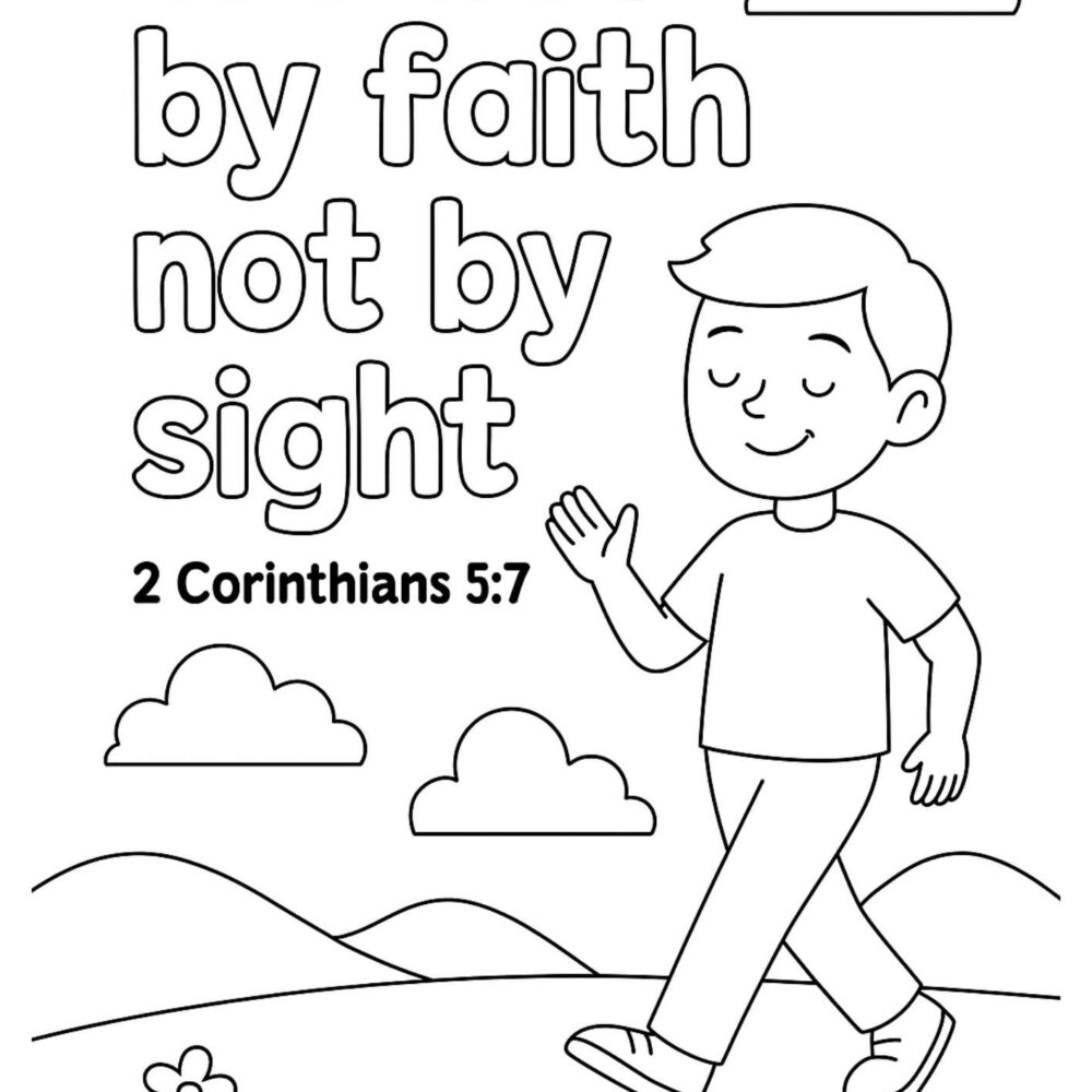 2 Corinthians 5:7 Coloring Page – “We Live by Faith, Not by Sight” (Free Printable)