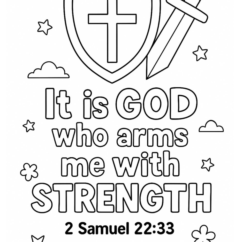 2 Samuel 22:33 Coloring Page – “It Is God Who Arms Me with Strength” (Free Printable)