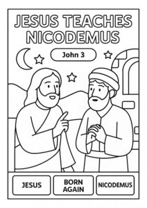 Jesus Teaches Nicodemus – “Born Again” Bible Coloring Page (John 3 ...