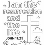 John 11:25 Coloring Page – “I Am the Resurrection and the Life” (Free Printable)