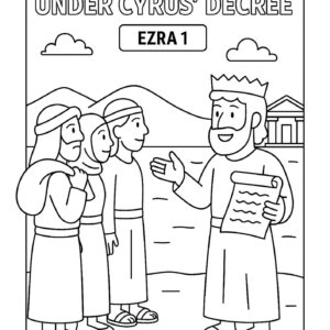 Return from Exile under Cyrus’ Decree – Free Ezra 1 Bible Coloring Page