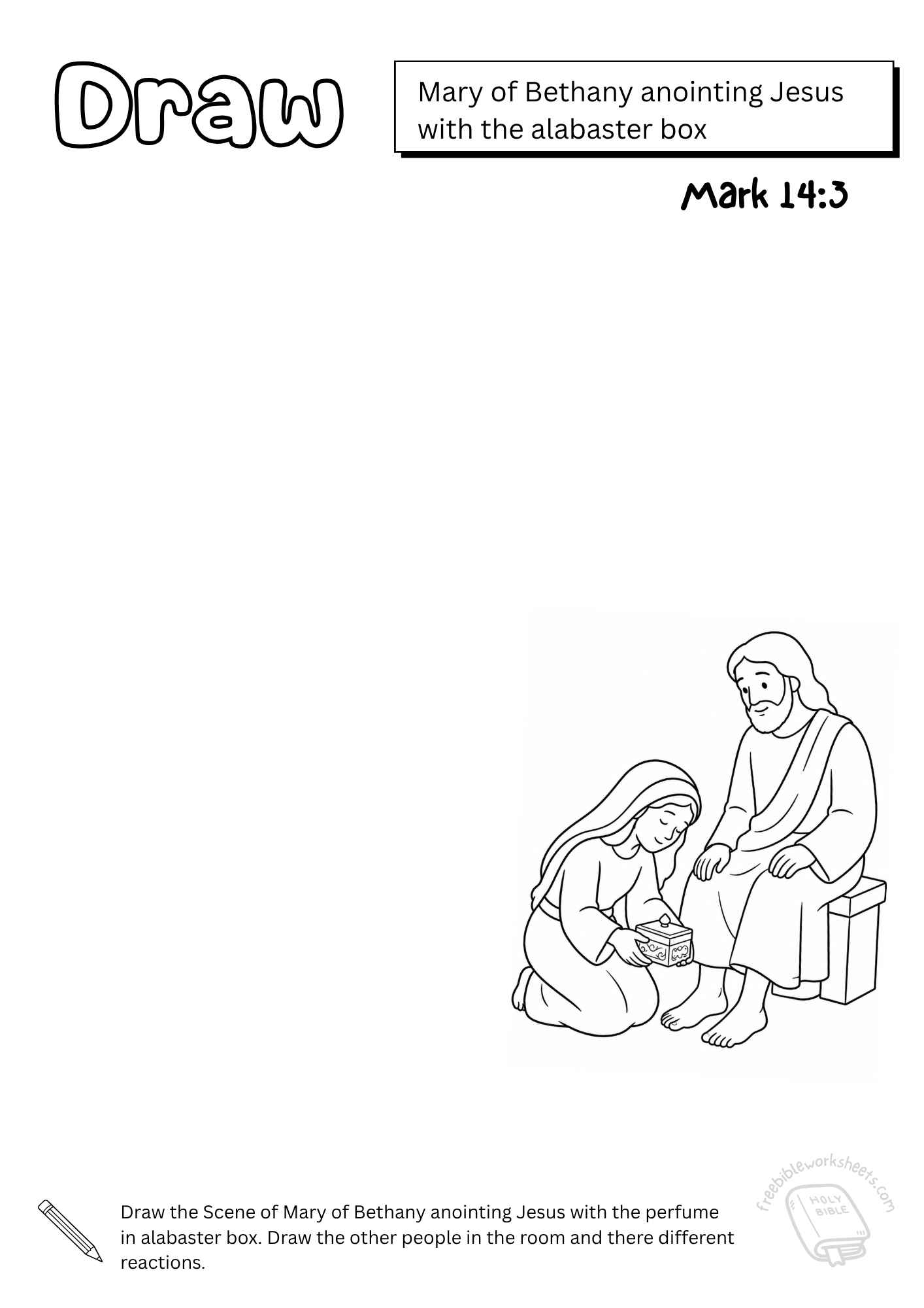 Draw the Scene - Mary of Bethany Anointing Jesus Worksheet